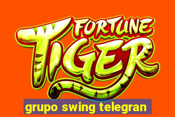 grupo swing telegran